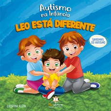 Autismo na infância: Leo está diferente