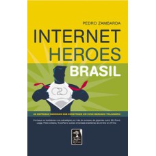 Internet heroes Brasil