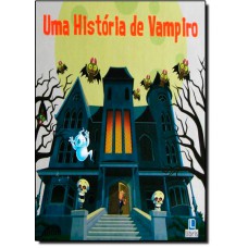 Historias Brilhantes - Uma Historia De Vampiro