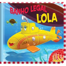 Banho legal - Lola