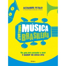 Curtindo música brasileira