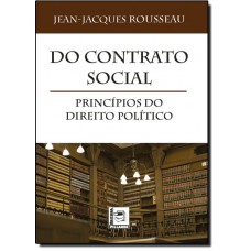 Do Contrato Social - Principios Do Direito Politico