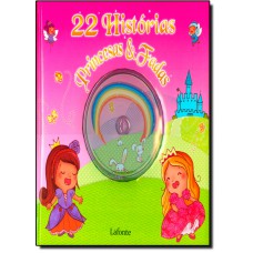 22 Historias - Princesas E Fadas