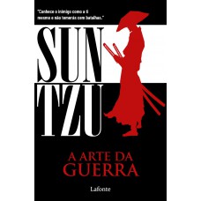 Sun Tzu - A arte da Guerra