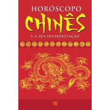 Horóscopo chinês e a sua interpretação