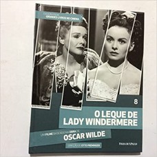 Coleção Folha Grandes Livros No Cinema - O Leque de Lady Windermere ( Vol. 08 )