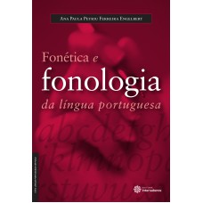 Fonética e fonologia da língua portuguesa