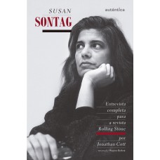 Susan Sontag - Entrevista completa para a revista Rolling Stone