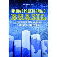 Um novo projeto para o Brasil