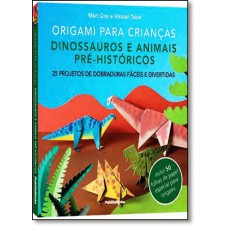 Origami Para Criancas - Dinossauros e Animais Pre- historicos