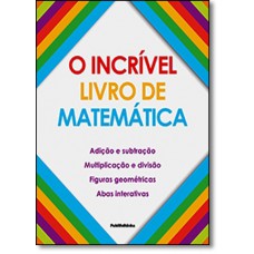 Incrivel Livro De Matematica, O