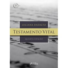Testamento vital - 4ª edição - 2018