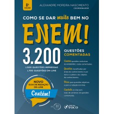 Como se dar Muito bem no ENEM! - 3.200 questões comentadas - 8ª edição - 2018