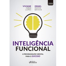 Inteligência Funcional: A programação mental para o sucesso - 1ª edição - 2019