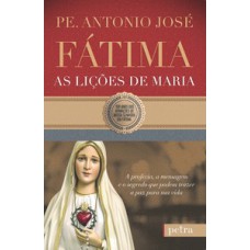 Fátima, as lições de maria