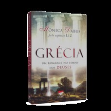 Grécia - Um romance no tempo dos deuses