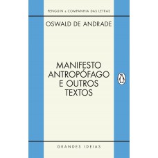 Manifesto Antropófago e outros textos