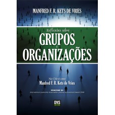 Reflexões sobre Grupos e Organizações