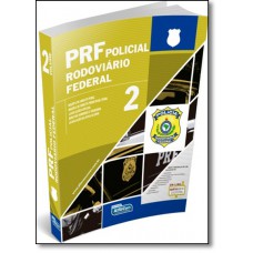 Prf - Policial Rodoviario Federal - Vol. 2