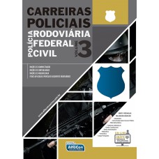 Carreiras Policiais - Policia Rodoviaria Federal Civil - Vol. 3