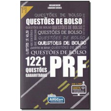 Questoes De Bolso - Prf - 1221 Questoes Gabaritadas