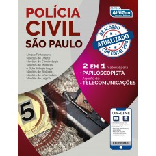 Polícia Civil de São Paulo - PC SP - 2 em 1 - papiloscopista e agente de telecomunicações