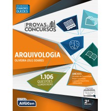 Provas e concursos - Arquivologia 2ª edição