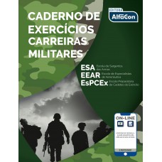 Caderno de exercícios - Carreiras militares (ESA - EEAR - ESPCEX)