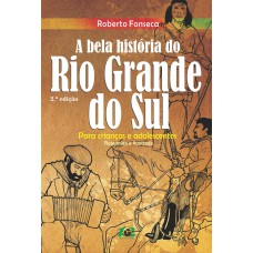 A Bela História do Rio Grande do Sul