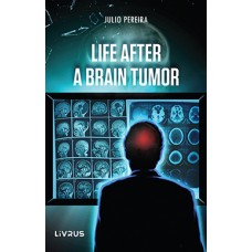 Life after a brian tumor