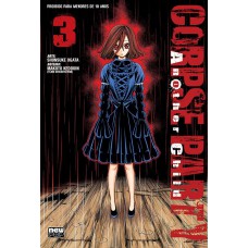Corpse Party: Another Child - Volume 03