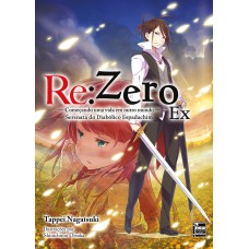 Re:Zero EX - Começando uma Vida em Outro Mundo - Livro 02
