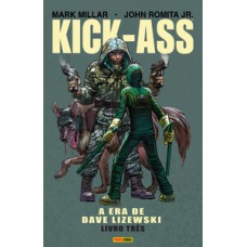 Kick-ass: a era de dave lizewski - vol. 3