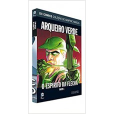 Coleçao dc graphic novels - nº32 - arqueiro verde o espirito da flecha