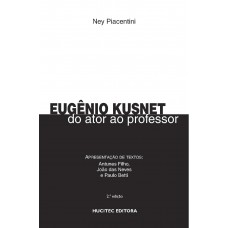 Eugênio Kusnet: Do ator ao professor