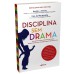 Disciplina Sem Drama