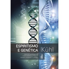 Espiritismo e genética
