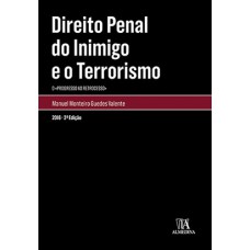 Direito penal do inimigo e o terrorismo