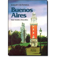 Buenos Aires,Guia Turistico E Descritivo