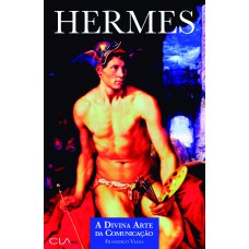 Hermes: A divina arte da comunicação