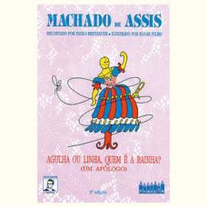 Agulha ou linha, quem é a rainha?