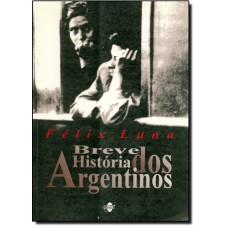BREVE HISTORIA DOS ARGENTINOS