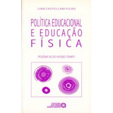 Política educacional e educação física