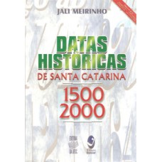 Datas históricas em Santa Catarina - 1500-2000