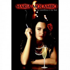 Maria Molambo Na Sombra E Na Luz