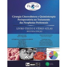 Cirurgia citorredutora e quimioterapia perioperatória no tratamento das neoplasias peritoneais