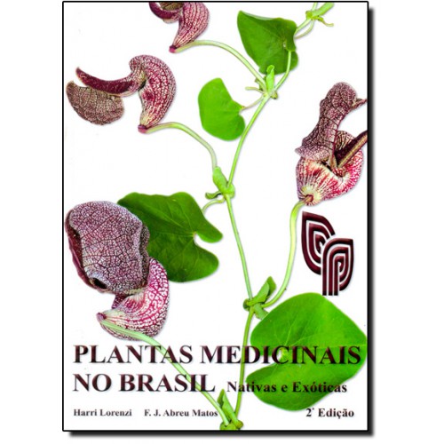 Plantas Medicinais No Brasil Nativas E Exoticas 2918
