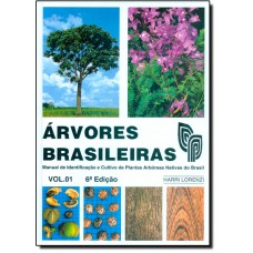 Arvores Brasileiras - Vol 1 (6Ed 2014)