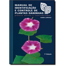 Manual De Identificacao E Controle De Plantas Daninhas