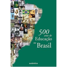 500 anos de educação no Brasil